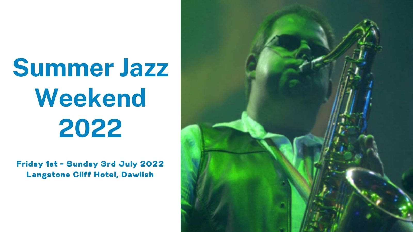 Summer Jazz Weekend 2022 | Devon Festivals 2022 | Langstone Cliff Hotel